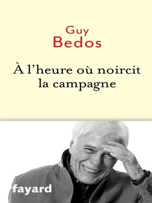cover image of A l'heure où noircit la campagne